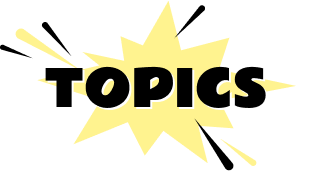 TOPICS